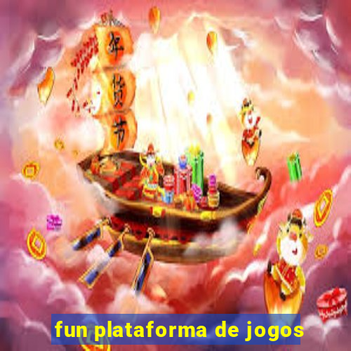 fun plataforma de jogos